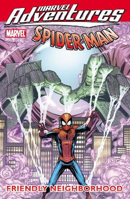 Book cover for Marvel Adventures Spider-man: Friendly Neighborhood