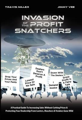 Book cover for Invasion of the Profit Snatchers