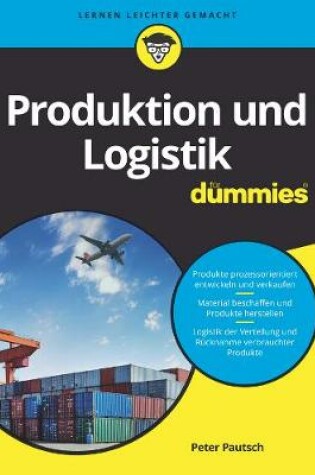 Cover of Produktion und Logistik für Dummies