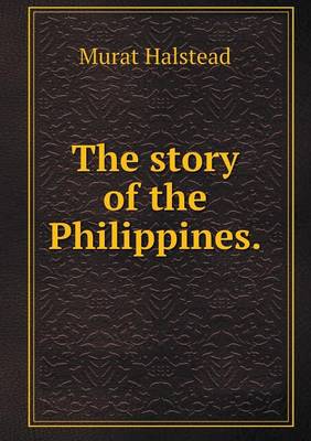 Book cover for The Story of the Philippines