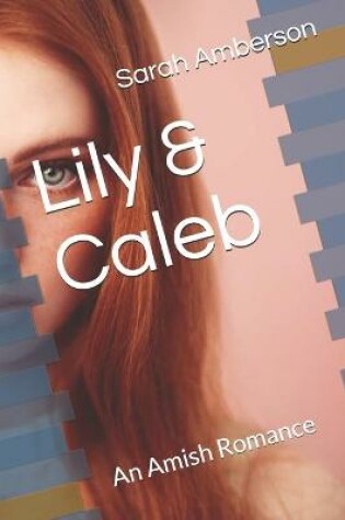 Cover of Lily & Caleb