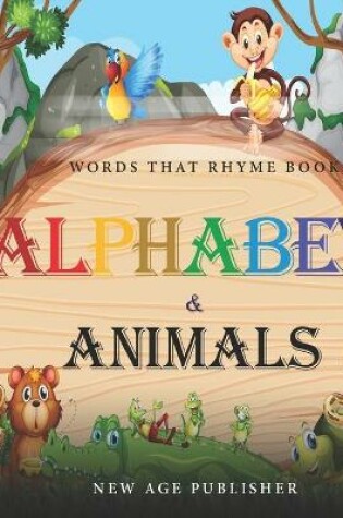 Cover of Words that rhyme book - Alphabet and Animals