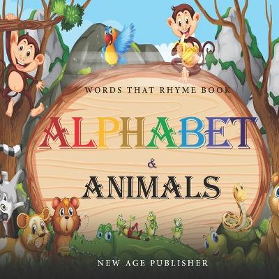 Book cover for Words that rhyme book - Alphabet and Animals