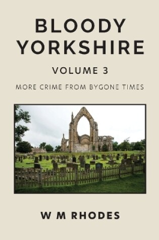 Cover of Bloody Yorkshire Volume 3