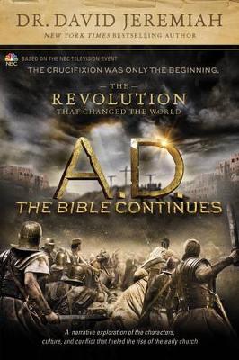 Book cover for A.D. The Bible Continues: The Revolution That Changed The Wo