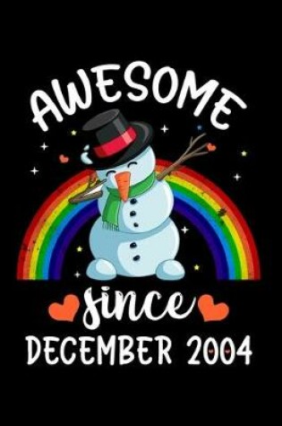 Cover of Awesome Since December 2004