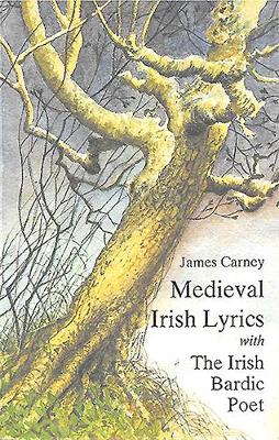 Book cover for Mediaeval Irish Lyrics with the Irish Bardic Poet