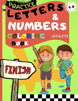 Book cover for Letters and Numbers Coloring Book Athlete