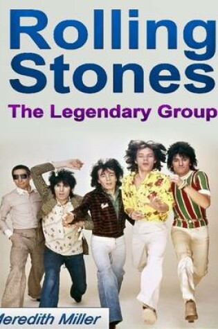 Cover of Rolling Stones: The Legendary Group