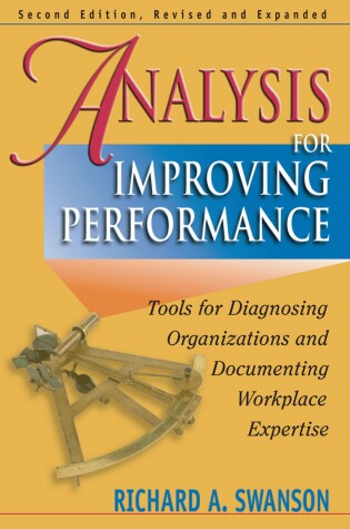 Cover of Analysis for Improving Performance: Tools for Diagnosing Organisations & Documenting Workplace Expertise