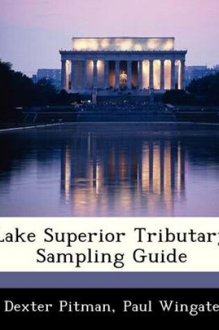 Cover of Lake Superior Tributary Sampling Guide