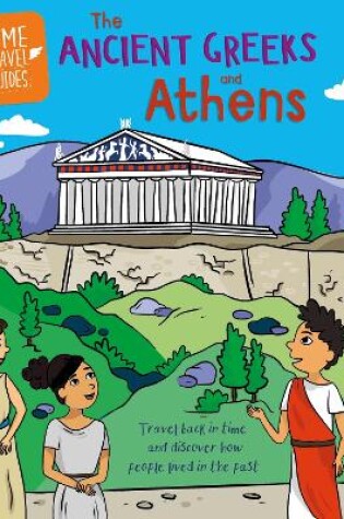 Cover of Time Travel Guides: Ancient Greeks and Athens