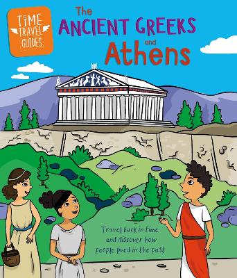 Book cover for Time Travel Guides: Ancient Greeks and Athens