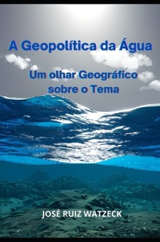 Cover of A Geopolítica da Água