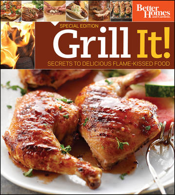 Book cover for Grill It! Secrets to Delicious Flame-Kissed Food Canada Wal Mart Edition