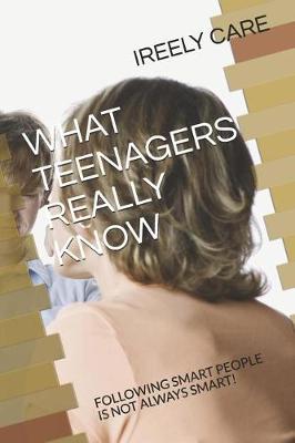 Book cover for What Teenagers Really Know