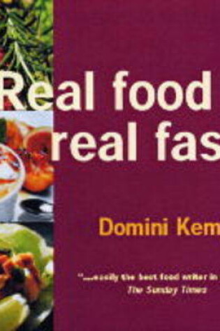 Cover of Real Food Real Fast