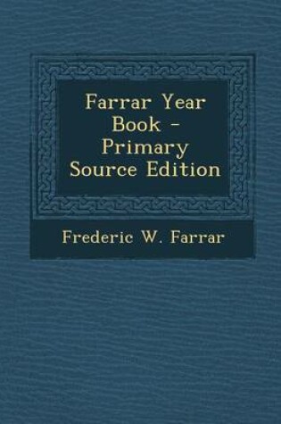 Cover of Farrar Year Book - Primary Source Edition