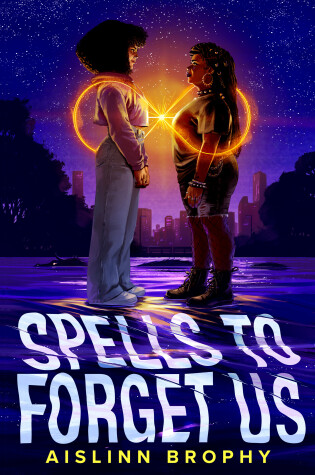 Cover of Spells to Forget Us