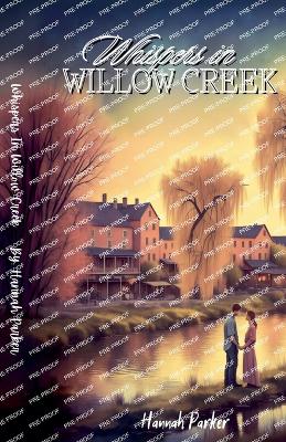 Book cover for Whispers in Willow Creek