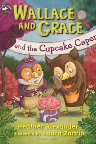 Cover of Wallace and Grace and the Cupcake Caper