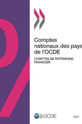 Cover of Comptes nationaux des pays de l'OCDE, Comptes de patrimoine financier 2017