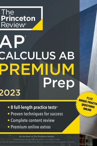 Cover of Princeton Review AP Calculus AB Premium Prep, 2023