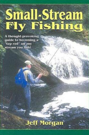 Cover of Small-Stream Fly-Fishing