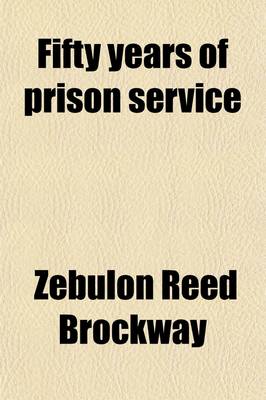 Book cover for Fifty Years of Prison Service; An Autobiography