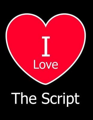 Book cover for I Love The Script