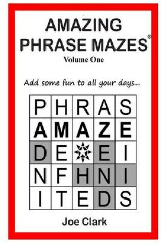 Cover of Amazing Phrase Mazes