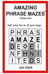 Book cover for Amazing Phrase Mazes