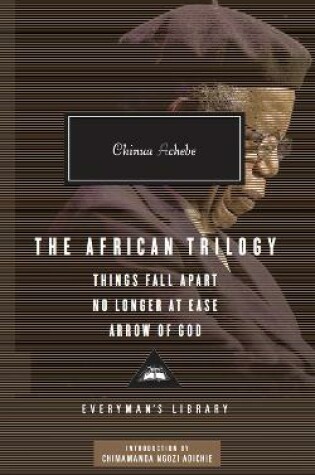 Cover of The African Trilogy: Things Fall Apart No Longer at Ease Arrow of God