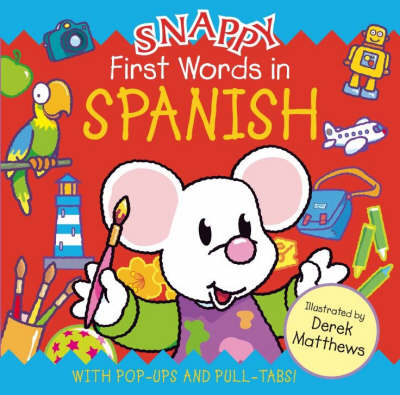 Book cover for Snappy First Words in Spanish