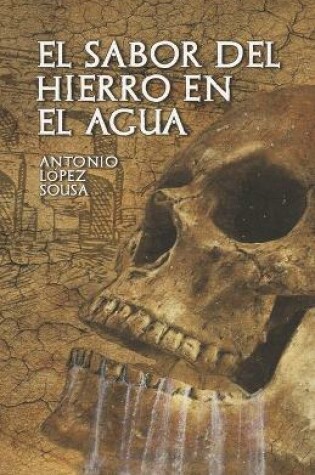 Cover of El sabor del hierro en el agua