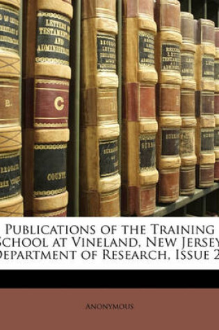 Cover of Publications of the Training School at Vineland, New Jersey, Department of Research, Issue 20