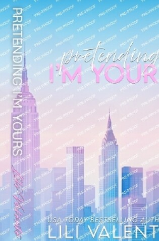 Cover of Pretending I'm Yours