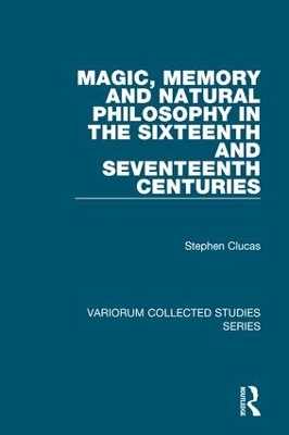 Cover of Magic, Memory and Natural Philosophy in the Sixteenth and Seventeenth Centuries