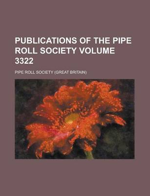 Book cover for Publications of the Pipe Roll Society Volume 3322