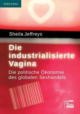 Book cover for Die industrialisierte Vagina