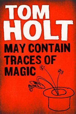 Book cover for May Contain Traces of Magic