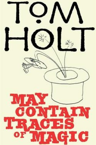 Cover of May Contain Traces Of Magic