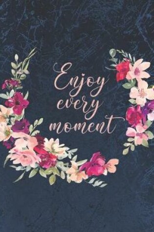 Cover of Enjoy Every Moment