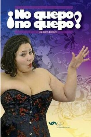 Cover of ¡no Quepo, No Quepo!