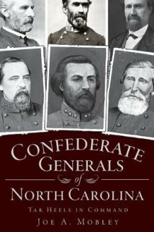 Cover of Confederate Generals of North Carolina