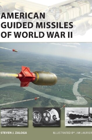 Cover of American Guided Missiles of World War II