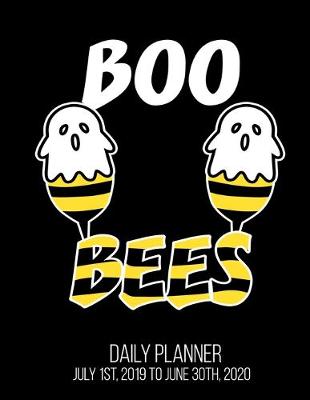 Book cover for Boo Bees Daily Planner July 1st, 2019 To June 30th, 2020