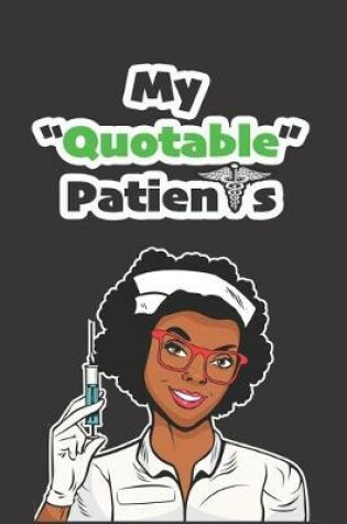 Cover of My Quotable Patients