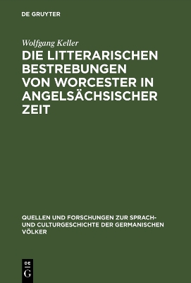 Cover of Die litterarischen Bestrebungen von Worcester in angelsachsischer Zeit