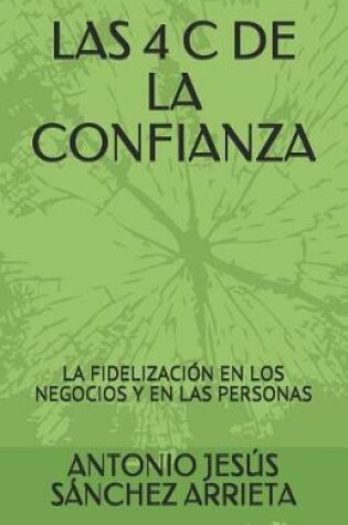 Cover of Las 4 C de la Confianza